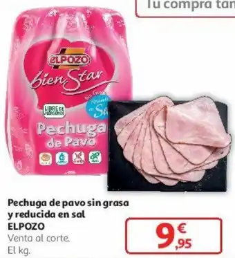 Alcampo Pechuga de pavo sin grasa y reducida en sal elpozo oferta