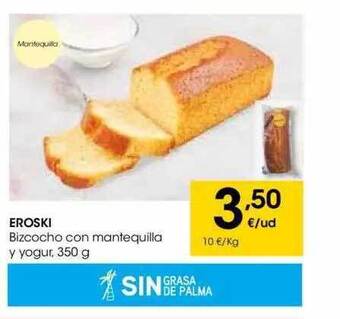 Eroski Eroski Bizcocho Con Mantequilla Y Yogur oferta