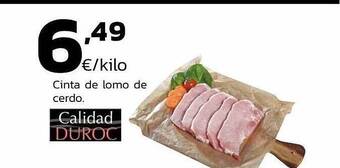 Supermercados Lupa Cinta De Lomo De Cerdo Calidad Duroc oferta