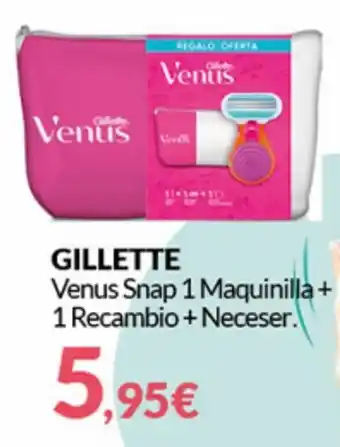 PrimaPrix Gilette Venus Snap 1 Maquinilla + 1 Recambio + Neceser oferta