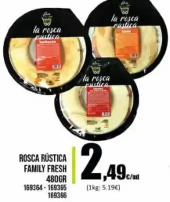 Family Cash Rosca Rústica Family Fresh oferta