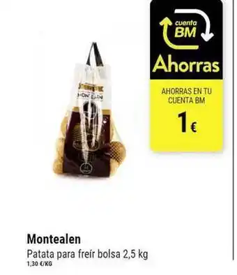 BM Supermercados Montealen Patata Para Freír Bolsa 2,5kg oferta