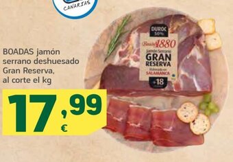 HiperDino Boadas jamón serrano deshuesado Gran Reserva, al corte el kg oferta