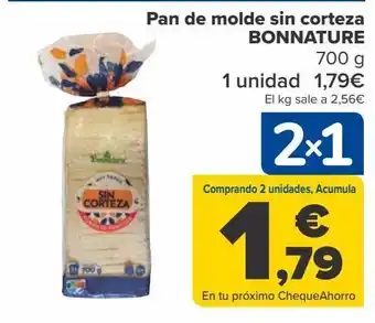Carrefour Pan de molde sin corteza bonnature oferta