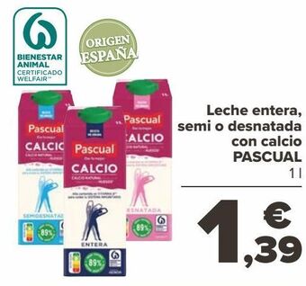 Carrefour Leche entera, semi o desnatada con calcio pascual oferta