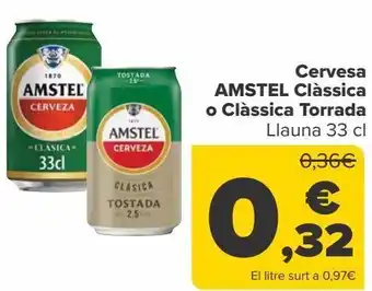 Carrefour Cerveza amstel clásica o clásica tostada oferta