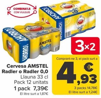Carrefour Cerveza amstel radler o radler 0,0 oferta