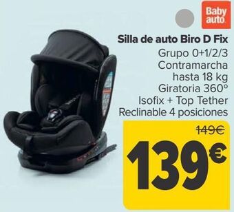Carrefour Silla de auto biro d fix oferta