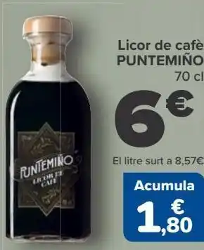 Carrefour Licor de café puentemiño oferta
