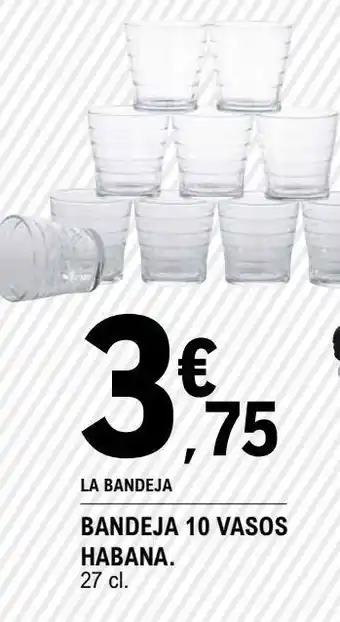 E.Leclerc Vasos habana oferta