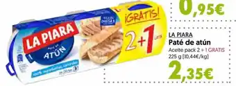 Hiper Usera La Piara Paté de Atún Aceite Pack 2 +1 Gratis 225 g oferta