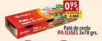 Supermercados Extremadura Paté De Cerdo Ifa Eliges oferta
