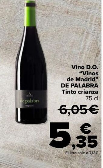 Carrefour Vino d.o. "vinos de madrid" de palabra tinto crianza oferta