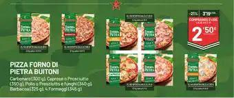 AhorraMas Pizza Forno Di Pietra Buitoni Carbonara 300g, Caprese o Prosciutto 350g, Pollo o Prosciutto e funghi 340g, Barbacoa 325g. oferta
