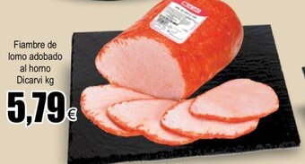 FROIZ Fiambre de Lomo Adobado Al Horno Dicarvi Kg oferta