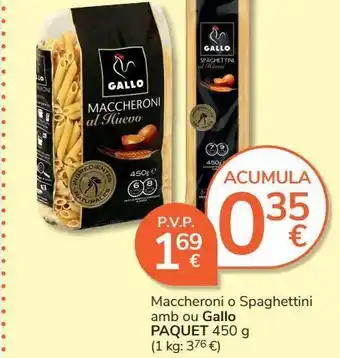 Consum Macarrones o espagueti al huevo gallo oferta