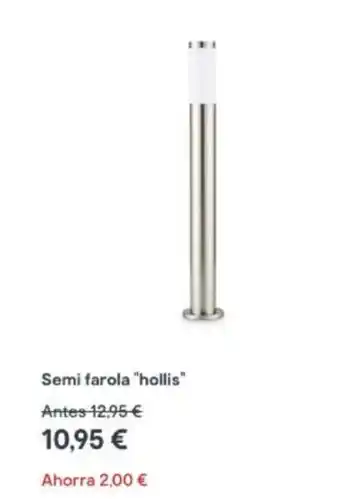 Brico Depôt Semi Farola "Hollis" oferta