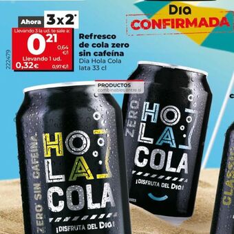 Dia Refresco de cola zero oferta