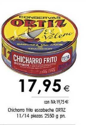 Cash Ifa Chicharro Frito Escabeche Ortiz oferta