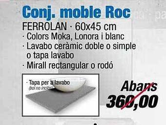 Ferrolan Conj. Moble Roc Ferrolan . 60x45 Cm oferta