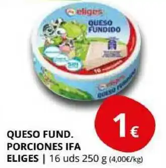 Supermercados MAS Queso Fund. Porciones Ifa Eliges oferta