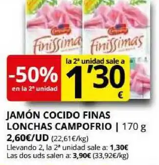 Supermercados MAS -50% En La 2a Unidad Jamón Cocido Finas Lonchas Campofrio 170g oferta