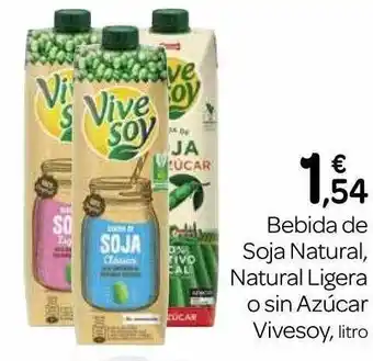 Supermercados El Jamón Bebida De Soja Natural Natural Liegera O Sin Azúcar Vivesoy oferta