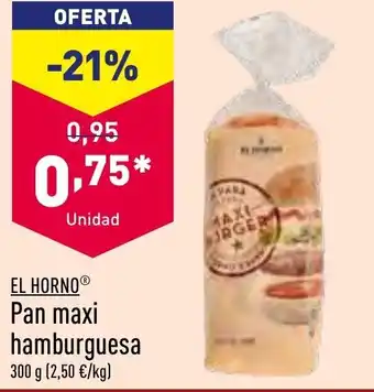 ALDI El Horno® Pan Maxi Hamburguesa 300 g oferta