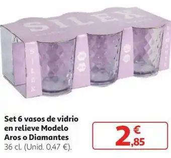Alcampo Set 6 vasos de vidrio silex oferta
