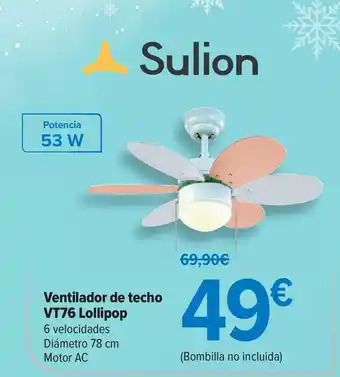 Carrefour Sulion ventilador de techo vt76 lollipop oferta