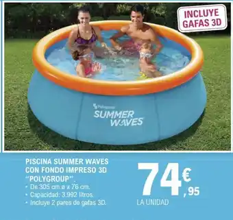 E.Leclerc Polygroup Piscina Summer Waves Con Fondo Impreso 3 D 305 cm x 76 cm 3,992 litros oferta