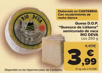 Carrefour Queso d.o.p. "quesuco de liébana" semicurado de vaca rio deva oferta