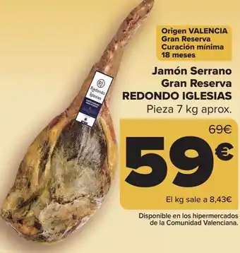 Carrefour Jamón serrano gran reserva redondo iglesias oferta
