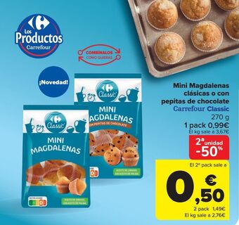 Carrefour Mini magdalenas clásicas o con pepitas de chocolate carrefour classic oferta
