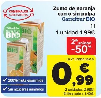 Carrefour Zumo de naranja con o sin pulpa carrefour bio oferta