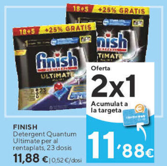 Caprabo Finish Detergent Quantum Ultimate per al rentaplats 23 dosis oferta