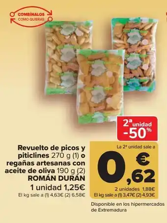 Carrefour Revuelto de picos y piticlines o regañas artesanas con aceite de oliva román durán oferta