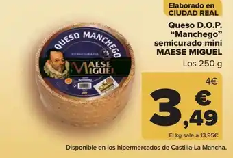 Carrefour Queso d.o.p. "manchego" semicurado mini maese miguel oferta