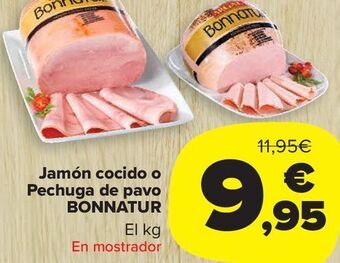 Carrefour Market Jamón cocido o pechuga de pavo bonnatur oferta