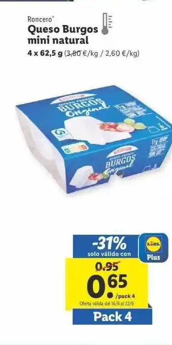 Lidl Roncero Queso Burgos Mini Natural oferta