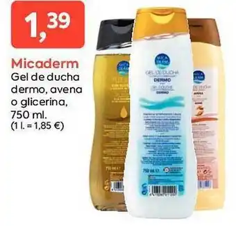 Suma Supermercados Micaderm Gel De Ducha Dermo Avena O Glicerina oferta