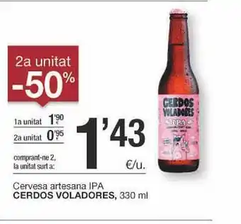 BonpreuEsclat 2a Unitat -50% Cervesa Artesana Ipa Cerdos Voladores oferta