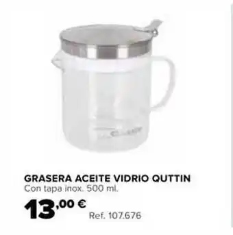 Coferdroza Grasera Aceite Vidrio Quttin oferta