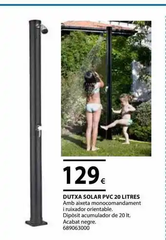 Fes Més Dutxa Solar Pvc 20 oferta