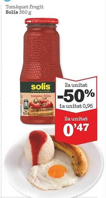 Sorli Tomàquet Fregit Solís oferta