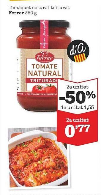 Sorli Tomàquet Natural Tríturat Ferrer oferta