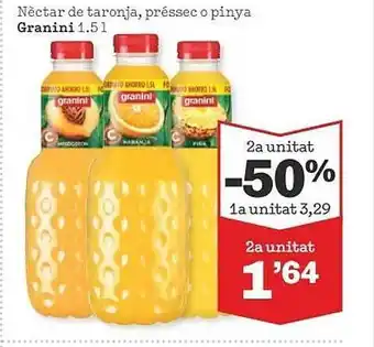 Sorli 2a Unitat -50% Nèctar De Taronja Préssec O Pinya Granini oferta