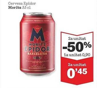 Sorli 2a Unitat -50% Cervesa Epidor Moritz oferta