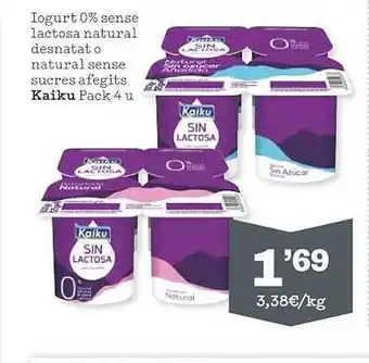Sorli Iogurt 0% Sense Lactosa Natural Desnatat O Natural Sense Sucres Afegits Kaiku oferta
