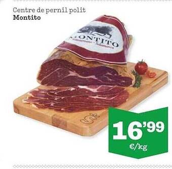 Sorli Centre De Pernil Polit Montito oferta